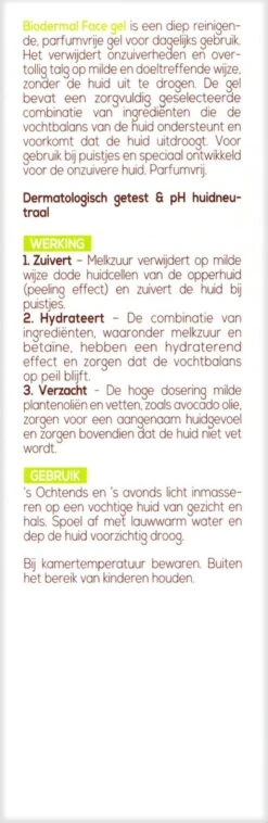 Biodermal Vette & Gemengde Huid Face Gel - 150ml – Bij Overtollig Talg, Puistjes En Onzuiverheden 14 Biodermal Vette & Gemengde Huid Face Gel - 150ml – Bij Overtollig Talg, Puistjes En Onzuiverheden -Verzorgingsproducten 391x1200 6